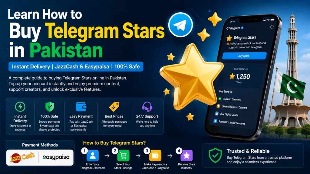 Buy Telegram Stars in Pakistan – Complete Guide, Top Up Process, Benefits, and Instant Delivery (2026)