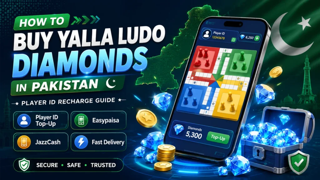 How to Buy Yalla Ludo Diamonds in Pakistan Complete Purchase Guide