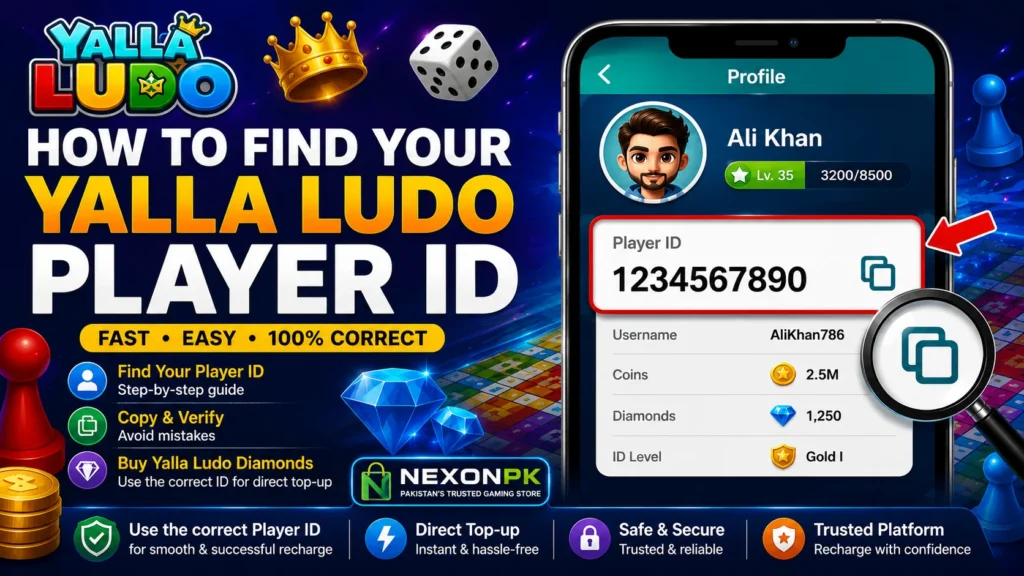 How to Find Yalla Ludo Player ID – Step-by-Step Guide by nexon.pk